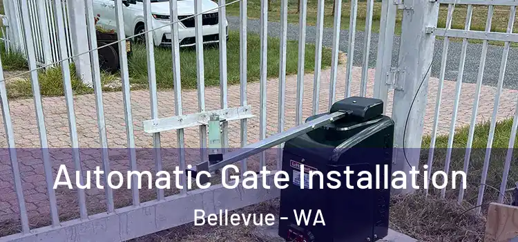  Automatic Gate Installation Bellevue - WA
