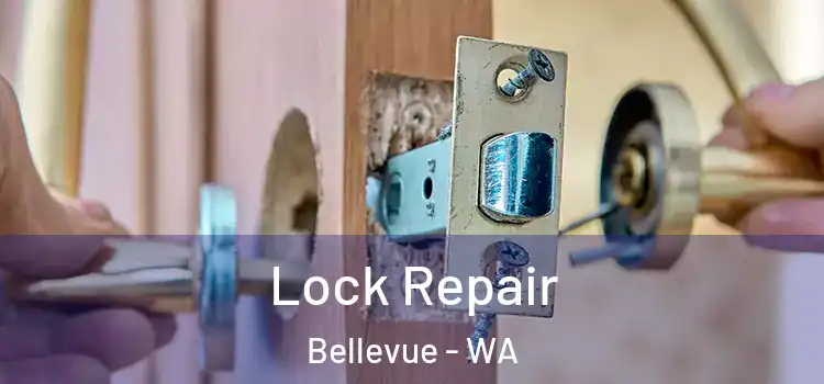 Lock Repair Bellevue - WA