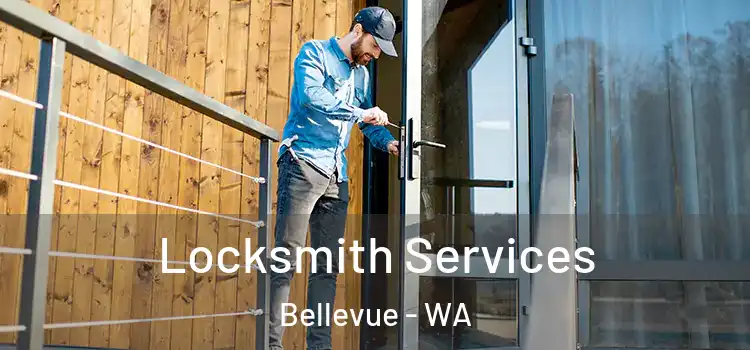 Locksmith Services Bellevue - WA